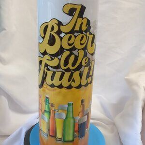In Beer We Trust 20 oz tumbler